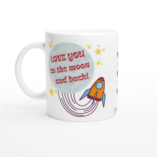 Love you to the moon and back! - 11 oz. Mug