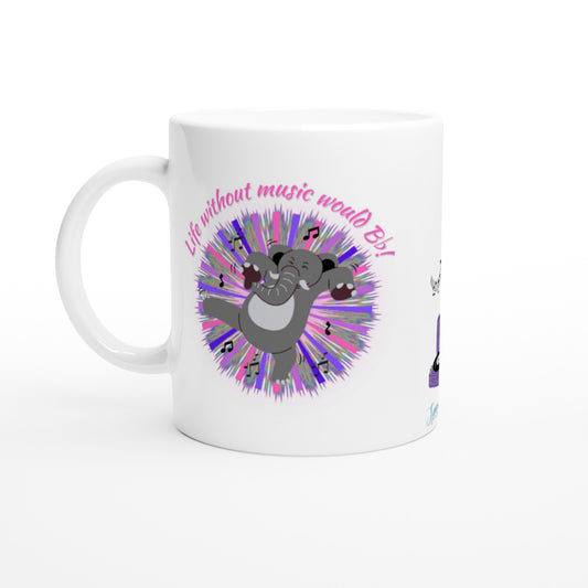 "Life without music would Bb!" 11 oz. Mug front view