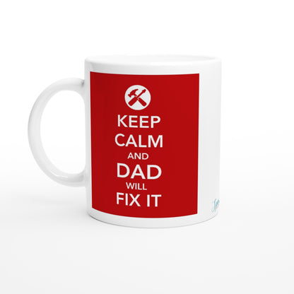  "Keep Calm and Dad Will Fix It" 11 oz. mug front view