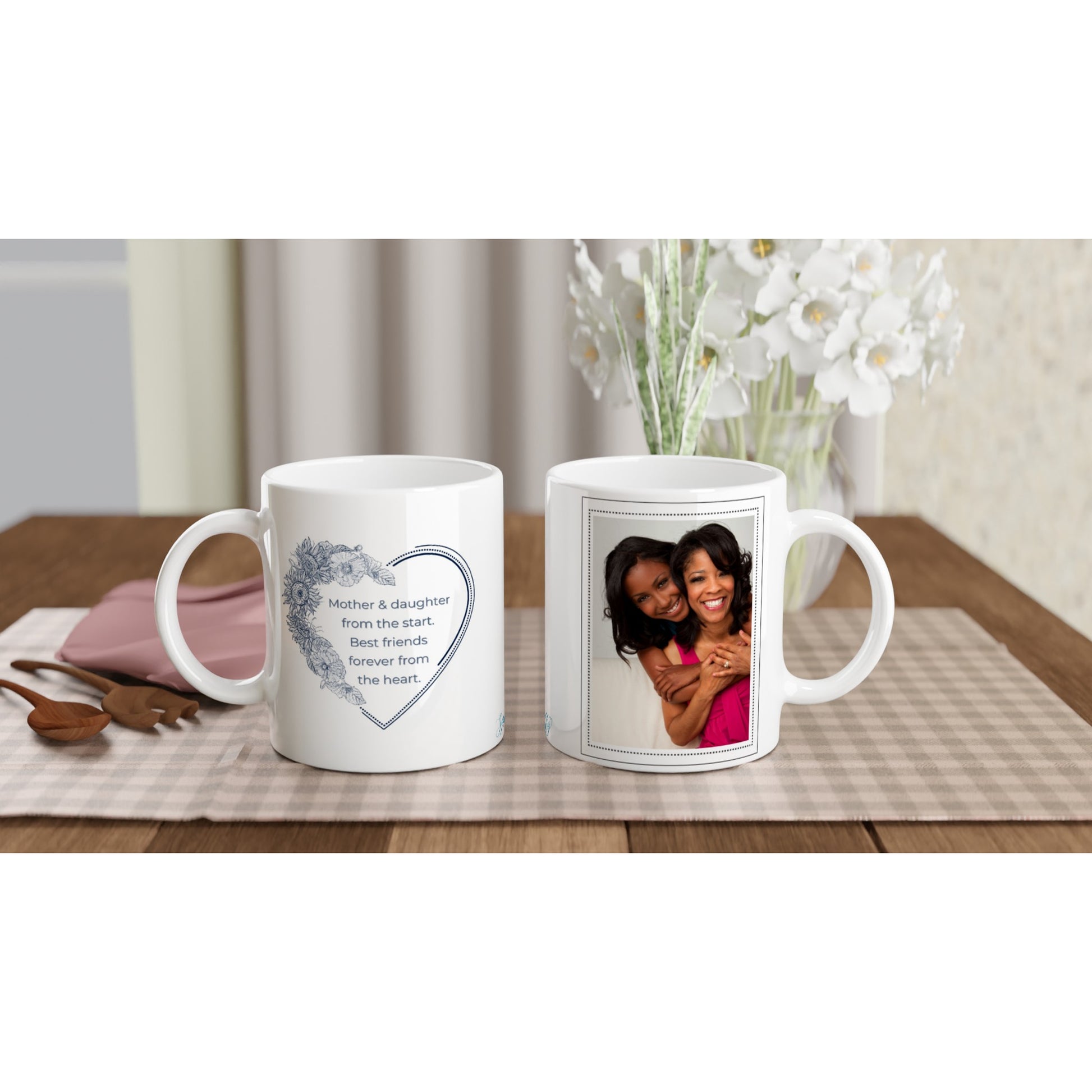 "Mother & Best Friend" Customizable Photo 11 oz. Mug on table