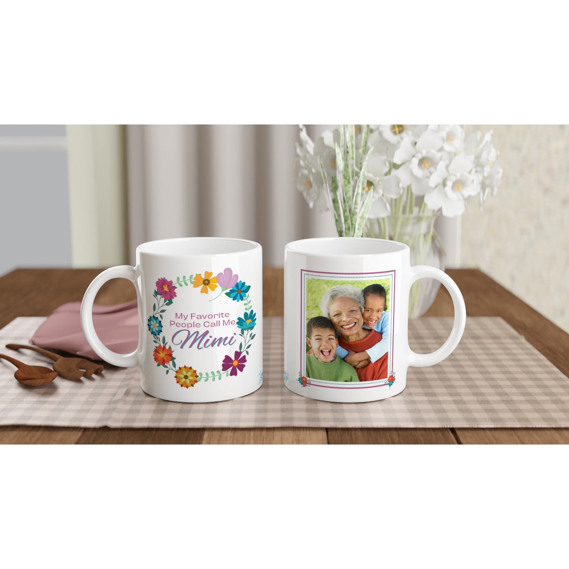 "My Favorite People Call Me Mimi" Customizable Photo 11 oz. Mug front and back view sitting on table