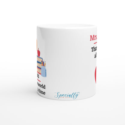 "Teachers: Changing the world one child at a time." Customizable Name Mug