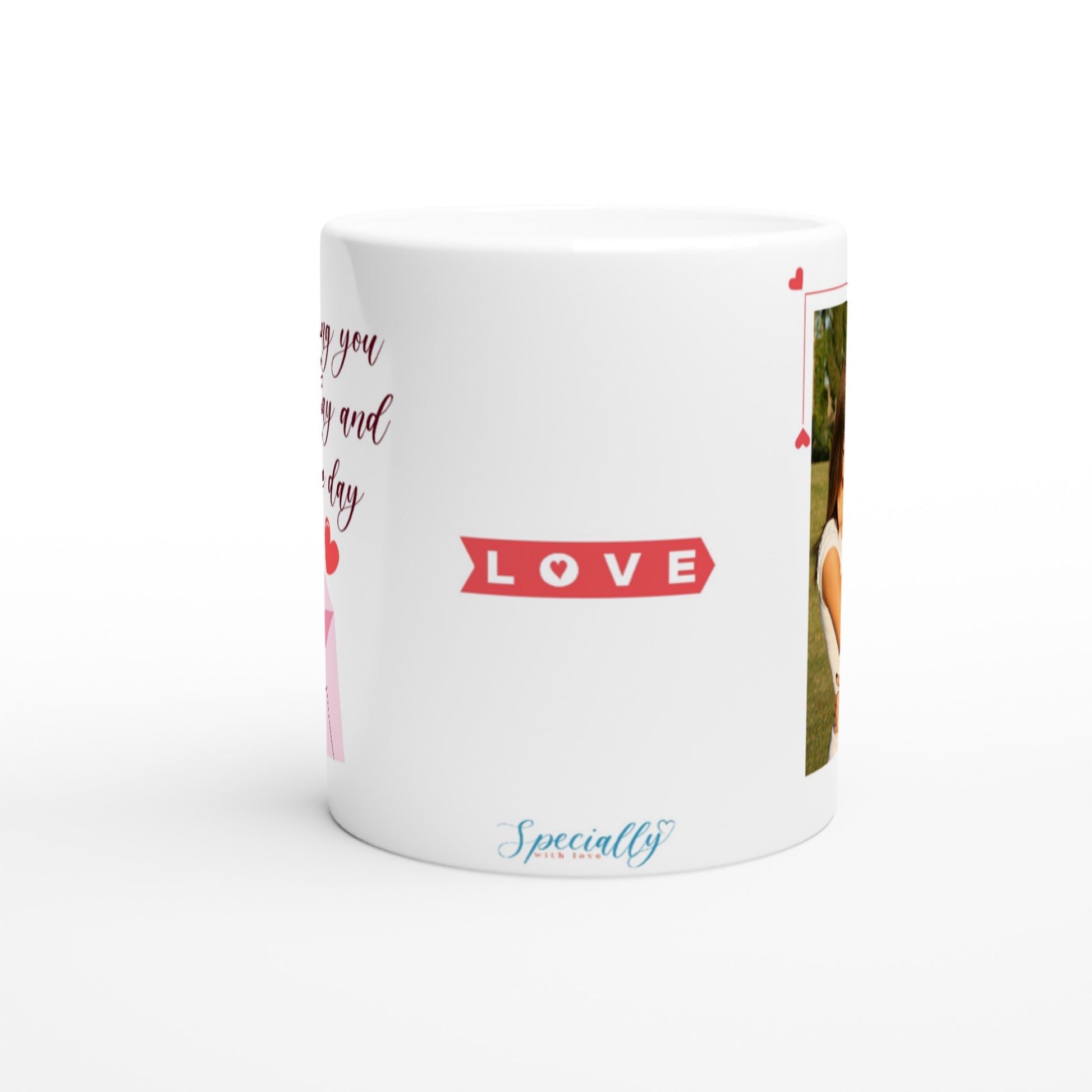 "Sending you love today and everyday" Customizable Photo 11 oz. Mug side view