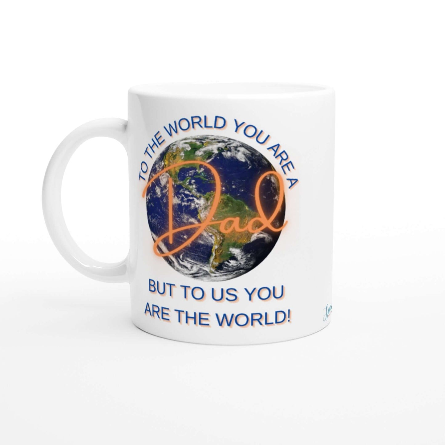 "Dad you are the world" Customizable Photo Mug