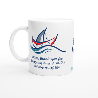 "Mom, you're my anchor" Customizable Photo 11 oz. Mug front view
